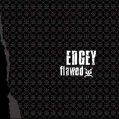 Edgey - Flawed (2007)
