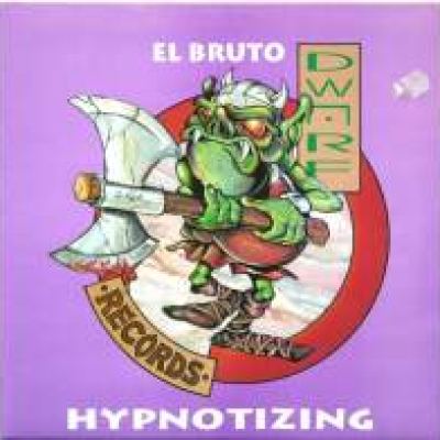 El Bruto - Hypnotizing (1995)