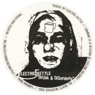 Electric Kettle - Drunk & Disorderly (2005)