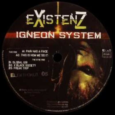 Igneon System - Existenz (2008)