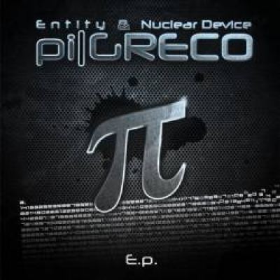 Entity & Nuclear Device - Pi Greco E.p. Part 2 (2011)