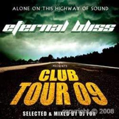 VA - Eternal Bliss Presents Club Tour 09 (2009)