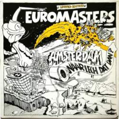 Euromasters - Amsterdam Waar Lech Dat Dan? (1992)