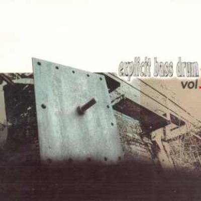 VA - Explicit Bass Drum Vol. 3 (2002)