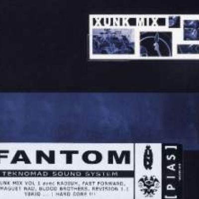 VA - Fantom - Teknomad Sound System - Xunk Mix Vol. 1 (2005)