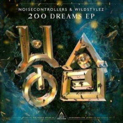 Noisecontrollers & Wildstylez - 200 Dreams EP (2019)