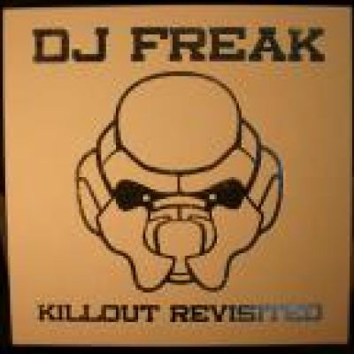 DJ Freak - Killout Revisited (2005)