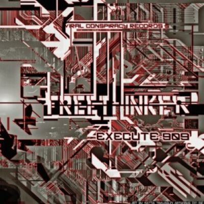 Freethinker - Execute 909 (2012)
