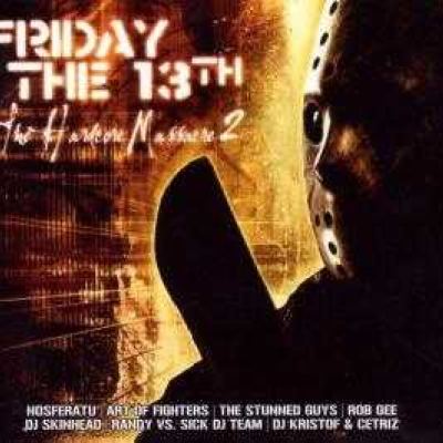 VA - Friday The 13th - The Hardcore Massacre 2 (2005)