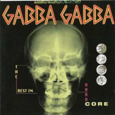 VA - Gabba Gabba - The Best Of Hardcore (1996)