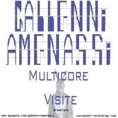 Gabbenni Amenassi - MultiCore Visite (2008)