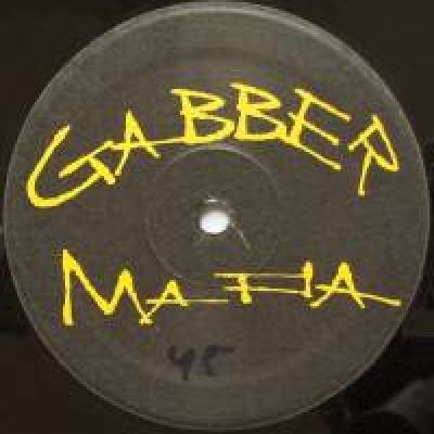 Gabber Mafia - Gabber Mafia (2002)