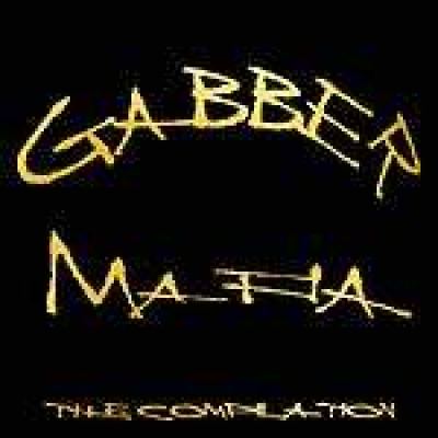 VA - Gabber Mafia: The Compilation (2001)