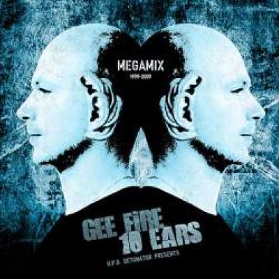 VA - Gee Fire 10 Ears Megamix 1999-2009 (2009)