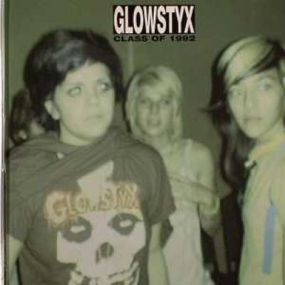 Glowstyx - Class Of 1992 (2007)