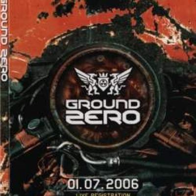 VA - Ground Zero - The Underground Night Gathering - Live Registration DVD (2006)
