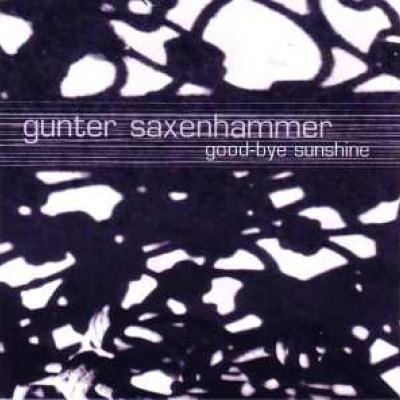 Gunter Saxenhammer - Good-bye Sunshine (2005)