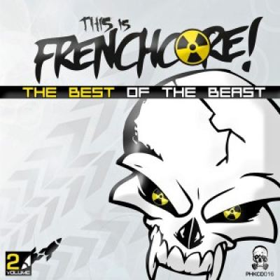 VA - This Is Frenchcore - The Best Of The Beast - Volume 2 (2016)