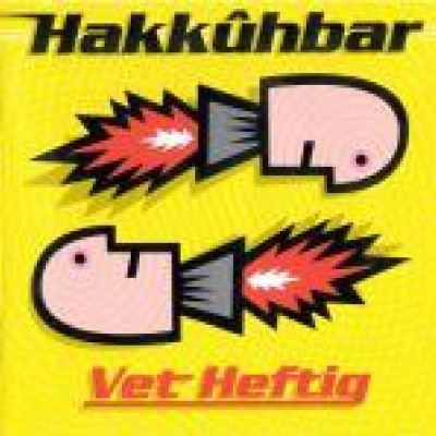 Hakkuhbar - Vet Heftig (1997)