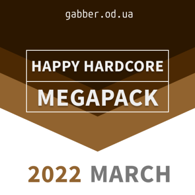 Happy Hardcore 2022 MARCH Megapack
