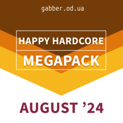 Happy Hardcore 2024 AUGUST MegaPack