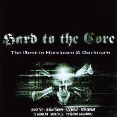 VA - Hard To The Core (2005)