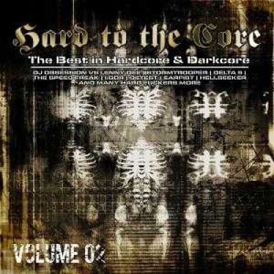 VA - Hard To The Core Volume 02 (2006)