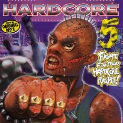 VA - Hardcore 5 - Fight For Your Hardcore Right !! (1996)