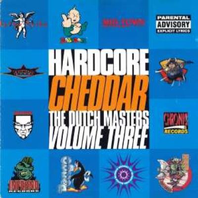 VA - Hardcore Cheddar - The Dutch Masters Volume Three (1996)