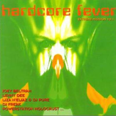 VA - Hardcore Fever - Extreme Mission Vol. 1 (1995)