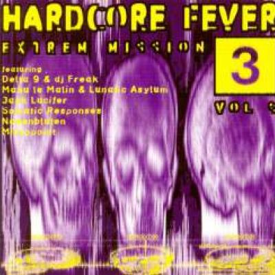 VA - Hardcore Fever - Extreme Mission Vol. 3 (1996)