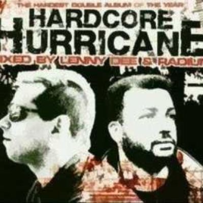 Lenny Dee & Radium - Hardcore Hurricane (2006)