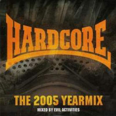 VA - Hardcore The 2005 Yearmix (2005)