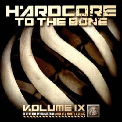 VA - Hardcore To The Bone 9 (2006)