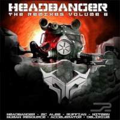 Headbanger - The Remixes Volume 6 (2009)