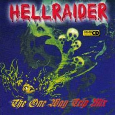 VA - Hellraider - The One Way Trip Mix (1994)