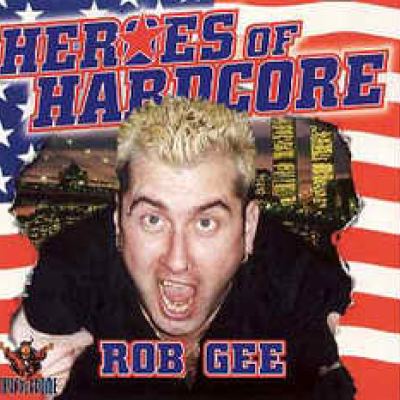 VA - Heroes Of Hardcore - Rob Gee (1998)