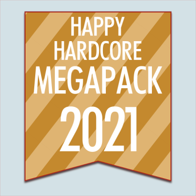 Happy Hardcore 2021 MAY Megapack