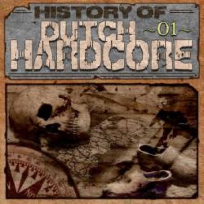 VA - History Of Dutch Hardcore 01 (2007)
