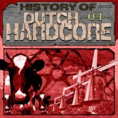VA - History Of Dutch Hardcore 04 (2007)
