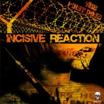 Incisive Reaction - The First Dose EP (2012)