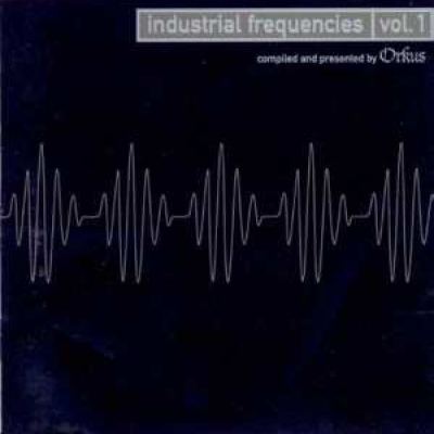 VA - Industrial Frequencies Vol. 1 (1998)