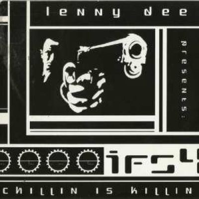 VA - Lenny Dee - Industrial F**king Strength 4 - Chillin Is Killin (2002)