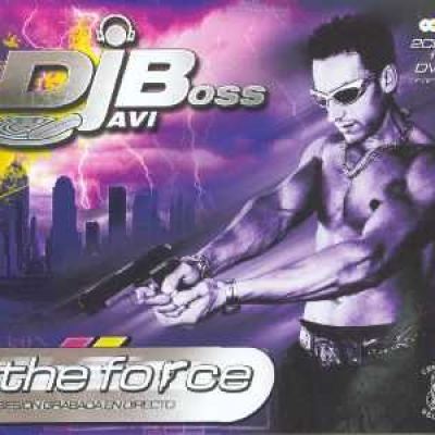 DJ Javi Boss - The Force (2003)