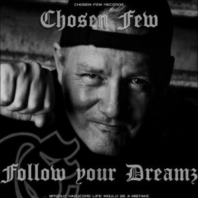 DJ Chosen Few - Follow Your Dreamz
