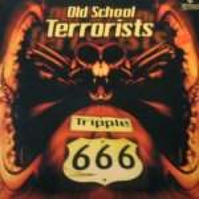 Old School Terrorists - Triple 666 (1997)