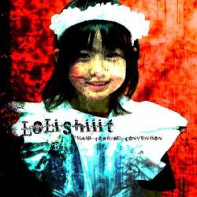 Lolishiiit - Maid Torture Convention (2009)