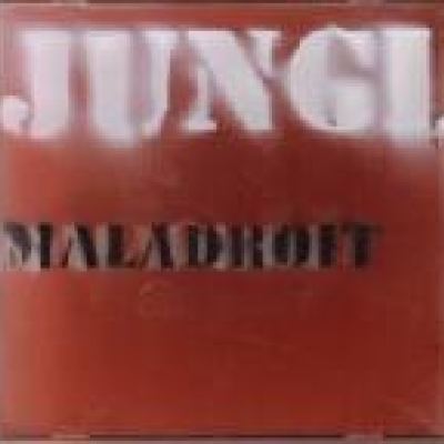 Maladroit - JUNGL (2005)