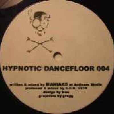 Maniaks - Hypnotic Dancefloor 04 (2004)