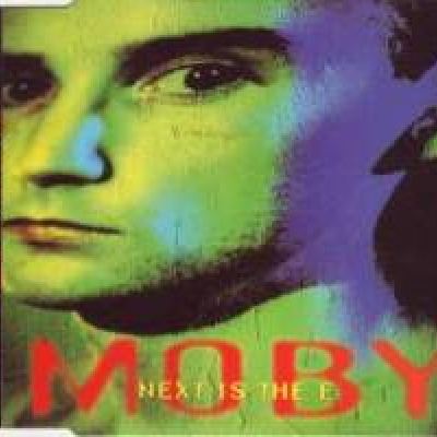 Moby - Next Is The E (1993)